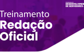 PROGEP promove Treinamento em Redação Oficial para servidores
