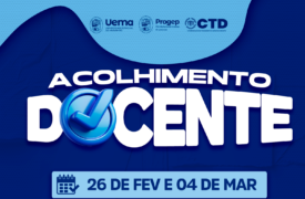 Progep realiza acolhimento para professores em estágio probatório da Uema